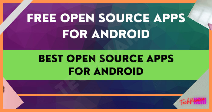 best free Open Source Apps for Android