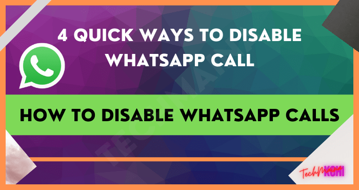 How to Disable WhatsApp Calls