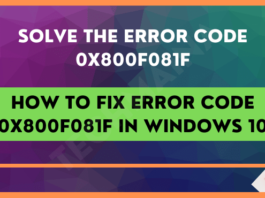 How to Fix Error Code 0x800F081F in Windows 10