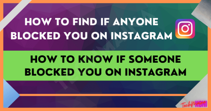How To Know If Someone Blocked You On Instagram [2025] » TechMaina