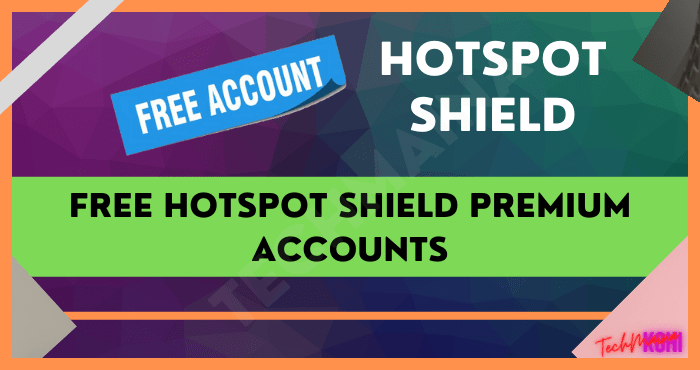 hotspot shield account