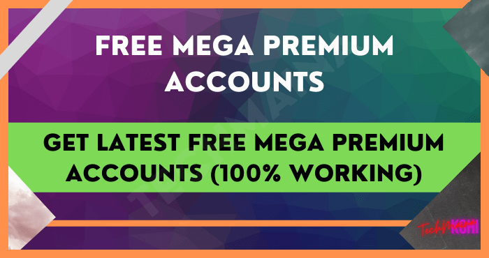 Get Latest Free Mega Premium Accounts