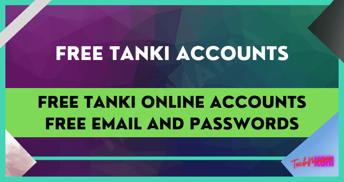 Free Tanki Online Accounts Free Email And Passwords