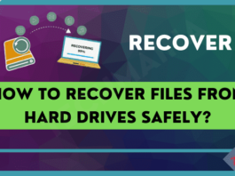 How to Recover Files from Hard Drives Safely