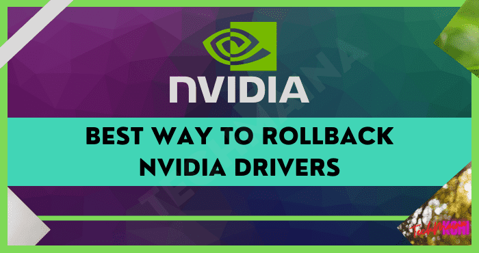 The Best Way To Rollback NVIDIA Drivers