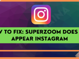 How to Fix Superzoom Does Not Appear Instagram