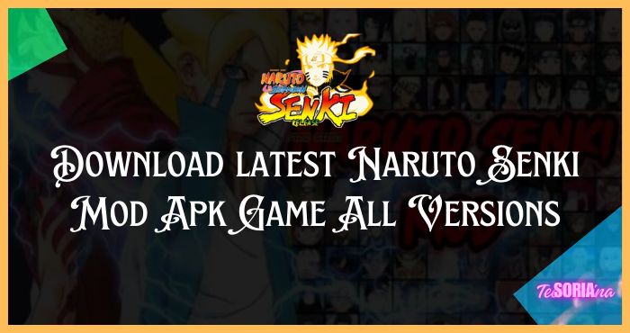 Download latest Naruto Senki Mod Apk Game All Versions